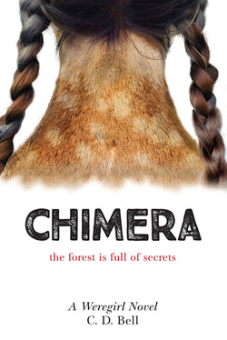 Chimera- Weregirl Trilogy-Hardcover-by CD Bell