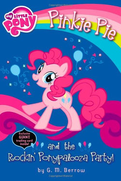 My Little Pony: Pinkie Pie and the Rocki by G.M. Berrow