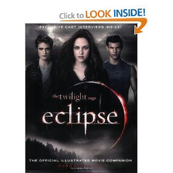The Twilight Saga Eclipse: The Official Illustrated Movie Companion