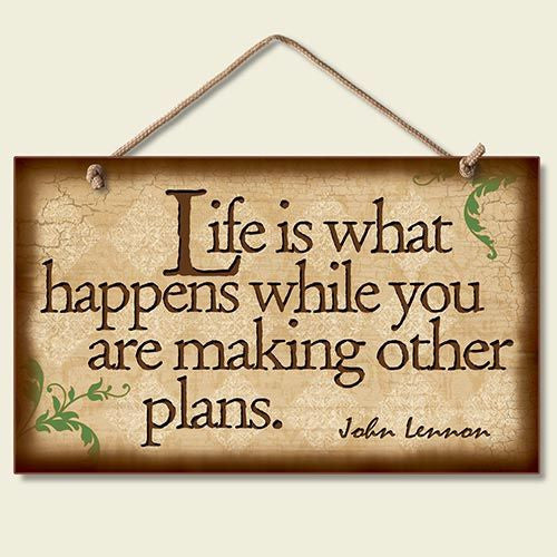 Decorative Wood Sign: Life Is What