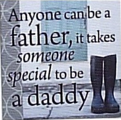 Canvas Magnets- Anyone can be a Father