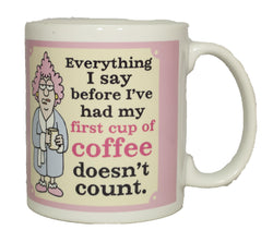 Auntie Acid Everything I Say… Ceramic Gift Mug