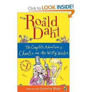 The Complete Adventures of Charlie and Mr. Willy Wonka