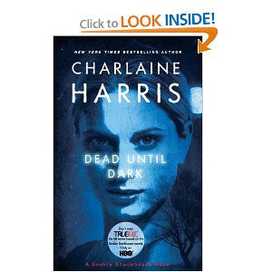 Dead Until Dark (Sookie Stackhouse, Book 1)