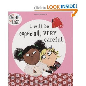 Charlie and Lola: I Will Be Especially Very Careful