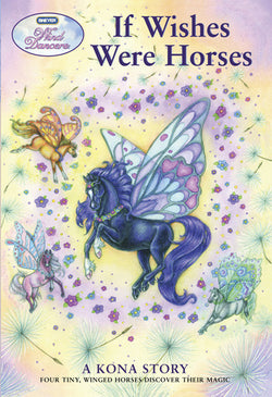 Wind Dancers #1: If Wishes Were Horses (Breyer Wind Dancers)