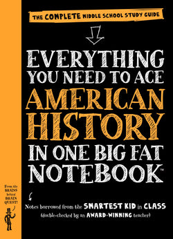 Everything You Need To Ace American History In One Big Fat Notebook