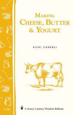 MAKING CHEESE, BUTTER & YOGURT A-283